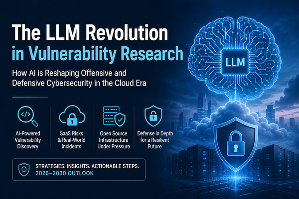 The LLM Revolution in Vulnerability Research: How AI is Reshaping Offensive and Defensive Cybersecurity in the Cloud Era